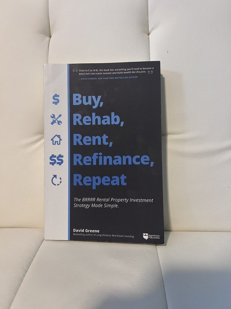 7. "Buy, Rehab, Rent, Refinance, Repeat" – David Greene